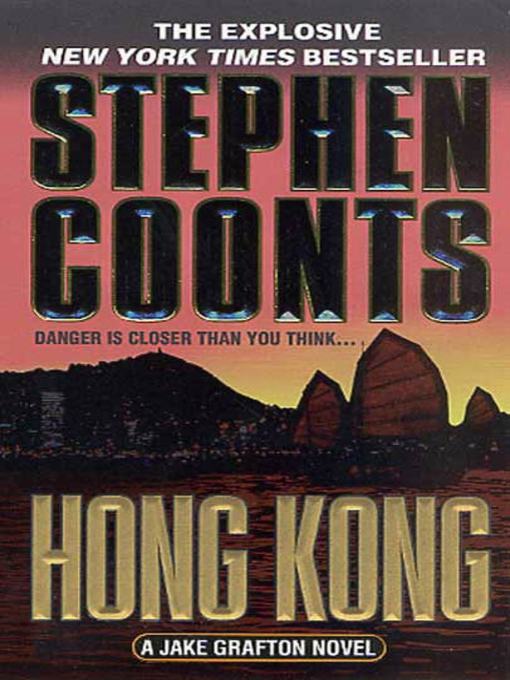 Title details for Hong Kong by Stephen Coonts - Available